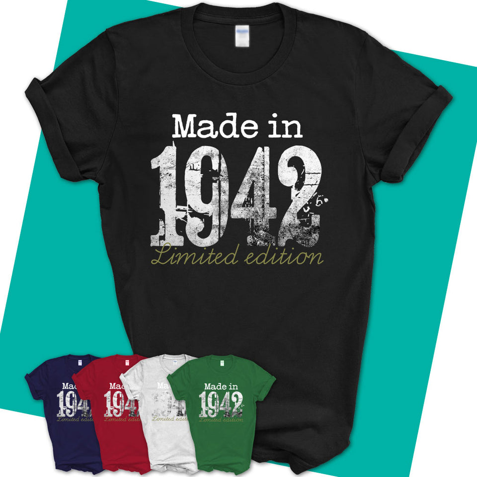 Unisex-T-Shirt-1942-Limited-Edition-Shirt-Made-In-1942-T-Shirt-Vintage-1942-Shirt-Born-In-1942-Gifts-Vintage-1942-Gift-09.jpg