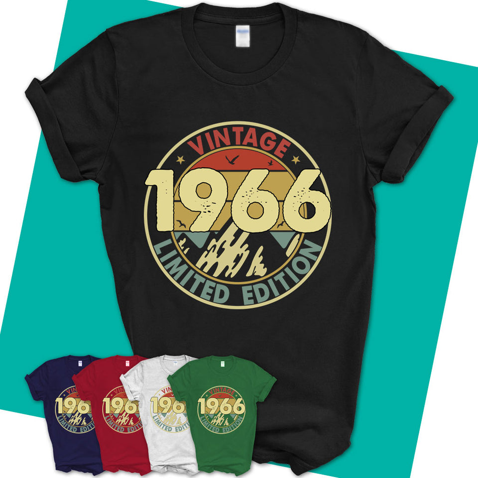 Unisex-T-Shirt-1966-Limited-Edition-Shirt-1966-Shirt-Made-In-1966-T-Shirt-Born-In-1966-Gifts-Vintage-1966-Gift-16.jpg