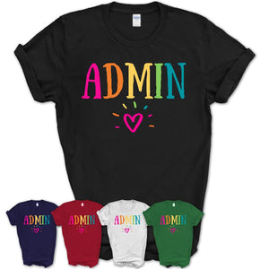 Admin Rainbow Lettering Heart Shirt, Employee Appreciation Gifts
