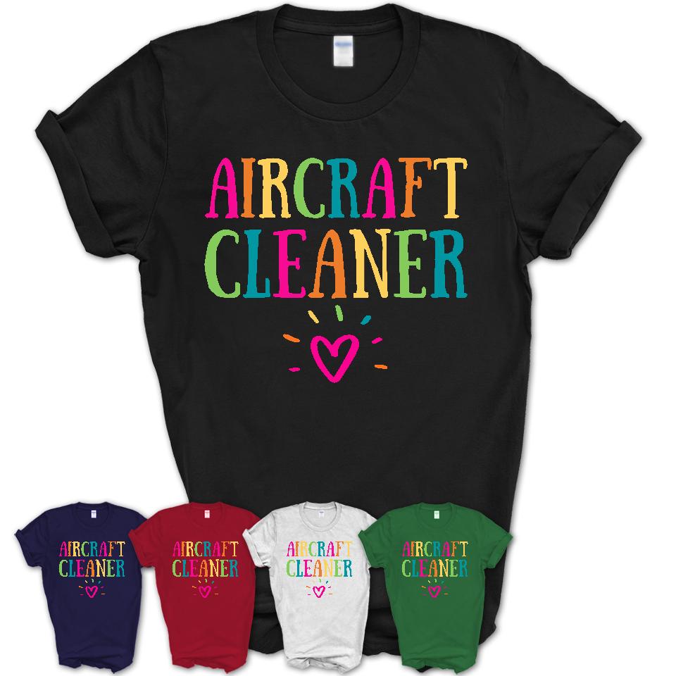 Aircraft Cleaner Rainbow Lettering Heart Shirt, Employee Appreciation Gifts