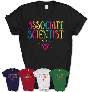 Associate Scientist Rainbow Lettering Heart Shirt, Employee Appreciation Gifts
