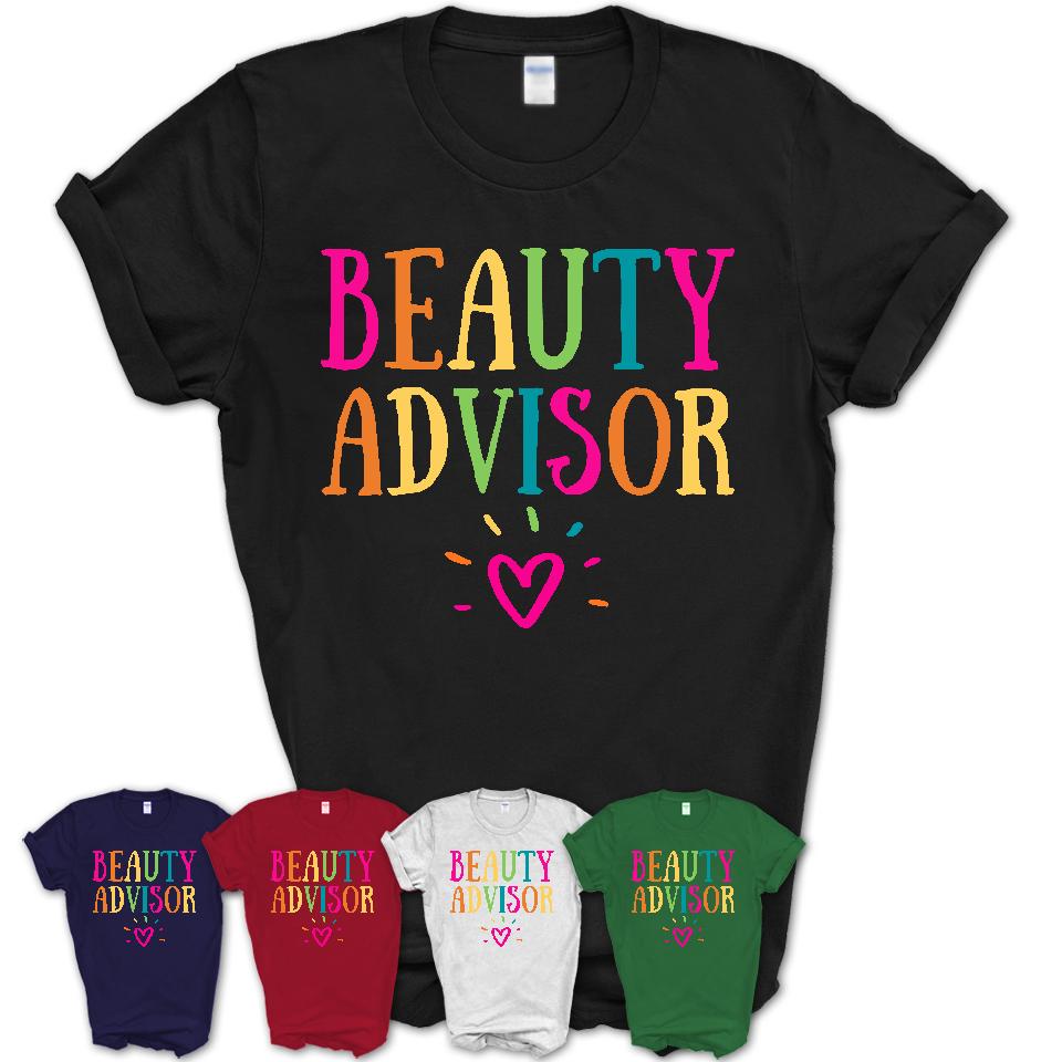 Beauty Advisor Rainbow Lettering Heart Shirt, Employee Appreciation Gifts