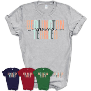 Bedlington Terrier Mama Shirt, Mom Of Bedlington Terrier Shirt, Dog Mom Gifts