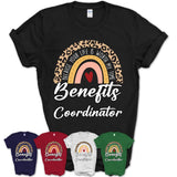 Benefits Coordinator Because Your Life Worth My Time Rainbow T-Shirt