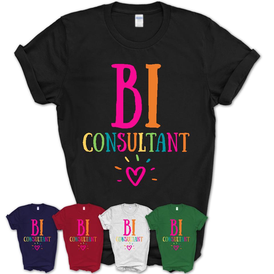 Bi Consultant Rainbow Lettering Heart Shirt, Employee Appreciation Gifts