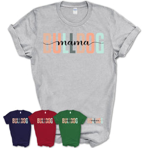 Bulldog Mama Shirt, Mom Of Bulldog Shirt, Dog Mom Gifts