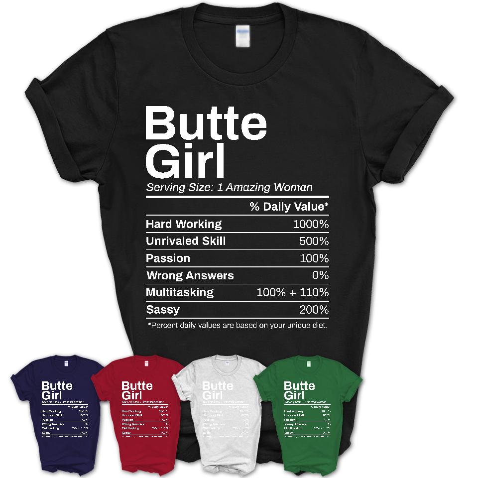 Butte Girl Montana Nutrition Facts Proud Vintage Sport Born Living City Home Roots USA Gift Women T-Shirt