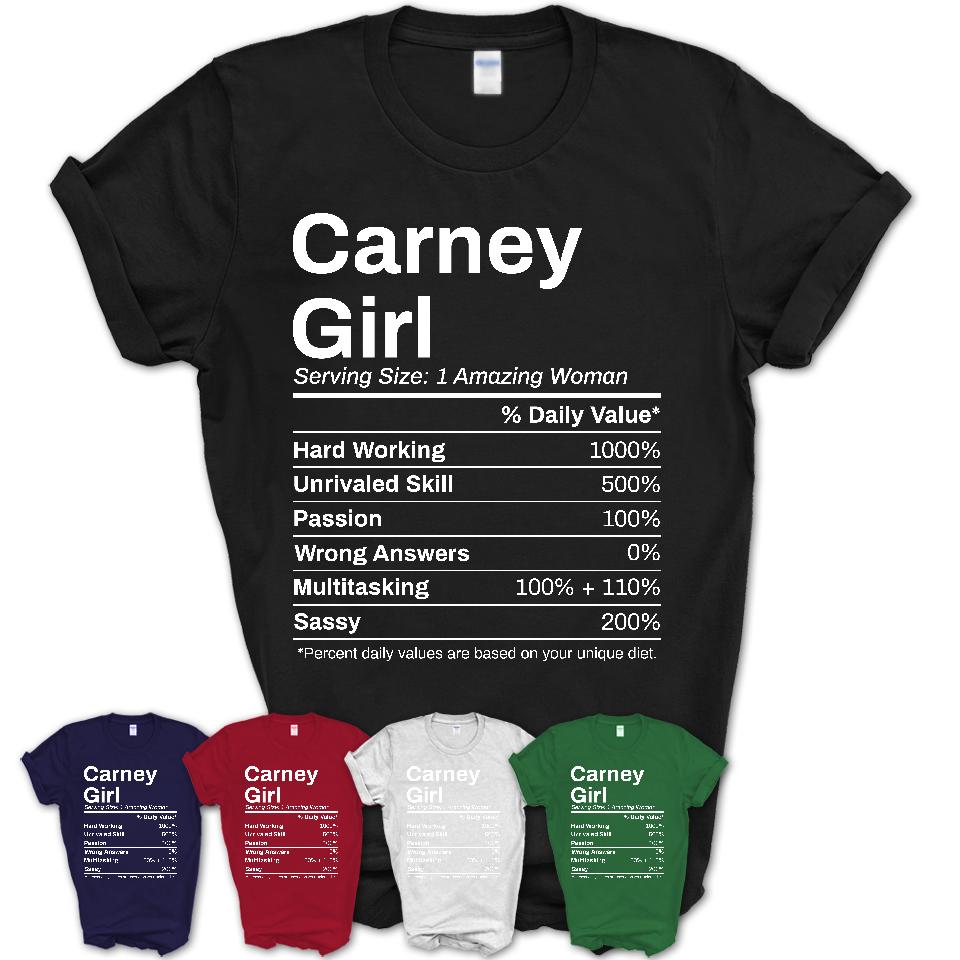 Carney Girl Maryland Nutrition Facts Proud Vintage Sport Born Living City Home Roots USA Gift Women T-Shirt