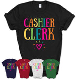Cashier Clerk Rainbow Lettering Heart Shirt, Employee Appreciation Gifts