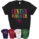 Center Manager Rainbow Lettering Heart Shirt, Employee Appreciation Gifts