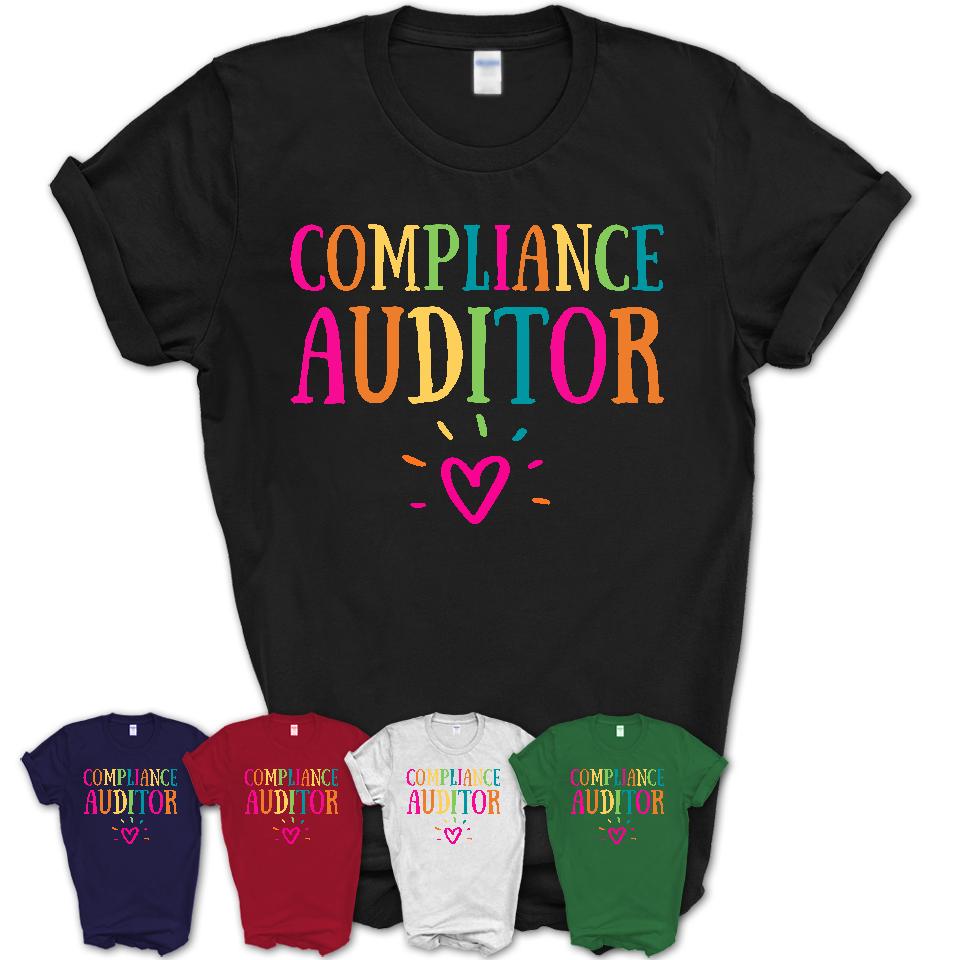 Compliance Auditor Rainbow Lettering Heart Shirt, Employee Appreciation Gifts