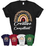 Creative Consultant Because Your Life Worth My Time Rainbow T-Shirt