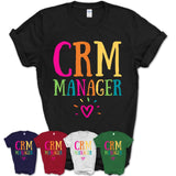 Crm Manager Rainbow Lettering Heart Shirt, Employee Appreciation Gifts