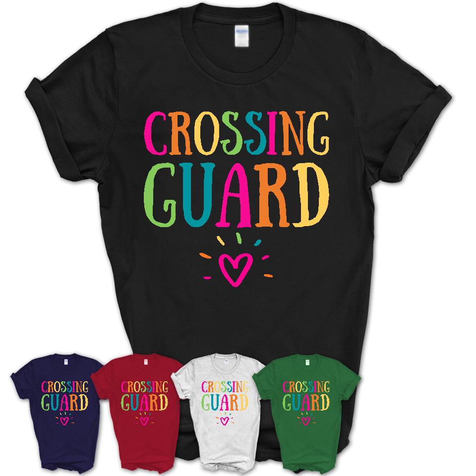 Crossing Guard Rainbow Lettering Heart Shirt, Employee Appreciation Gifts