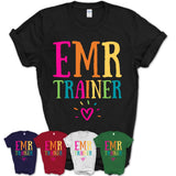 Emr Trainer Rainbow Lettering Heart Shirt, Employee Appreciation Gifts