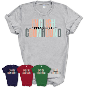 English Coonhound Mama Shirt, Mom Of English Coonhound Shirt, Dog Mom Gifts