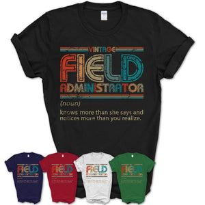 Field Administrator Definition Vintage Retro Colors Shirt, Coworker Birthday Gift TShirt