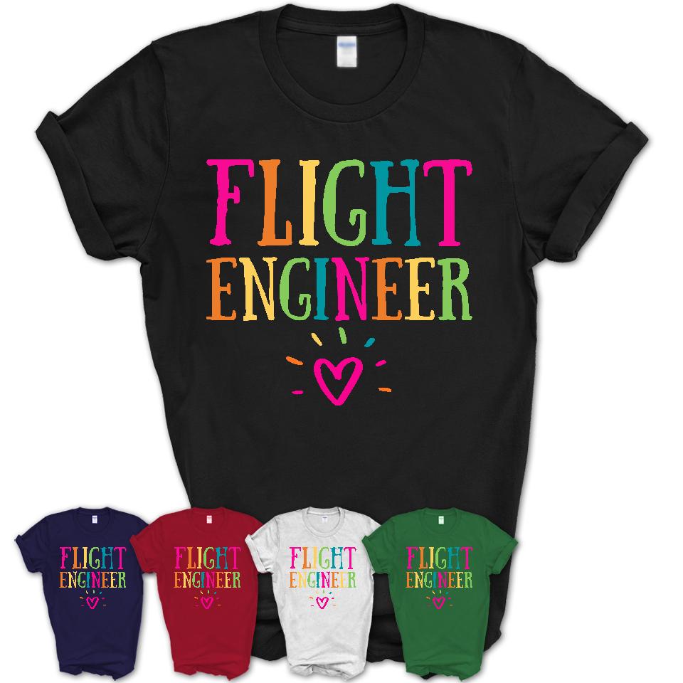 Flight Engineer Rainbow Lettering Heart Shirt, Employee Appreciation Gifts