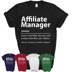 Funny Affiliate Manager Definition Shirt, New Job Gift for Affiliate Manager, Coworker Gift Idea