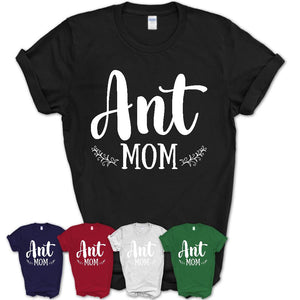 Funny Ant Tshirt, Gift for Ant Lovers, Ant Mom Shirt, Animal Shirt