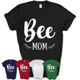 Funny Bee Tshirt, Gift for Bee Lovers, Bee Mom Shirt, Animal Shirt