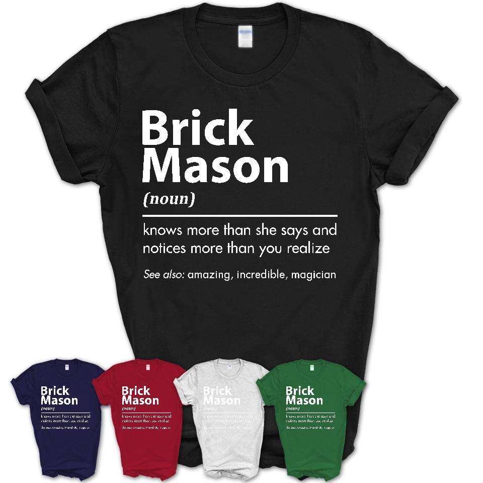 Funny Brick Mason Definition Shirt, New Job Gift for Brick Mason, Coworker Gift Idea
