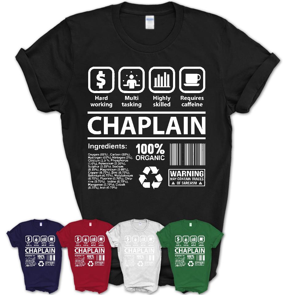Funny Coworker Gift Idea Sarcasm Chaplain Uniform TShirt