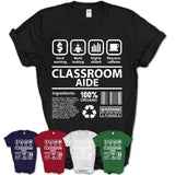 Funny Coworker Gift Idea Sarcasm Classroom Aide Uniform TShirt