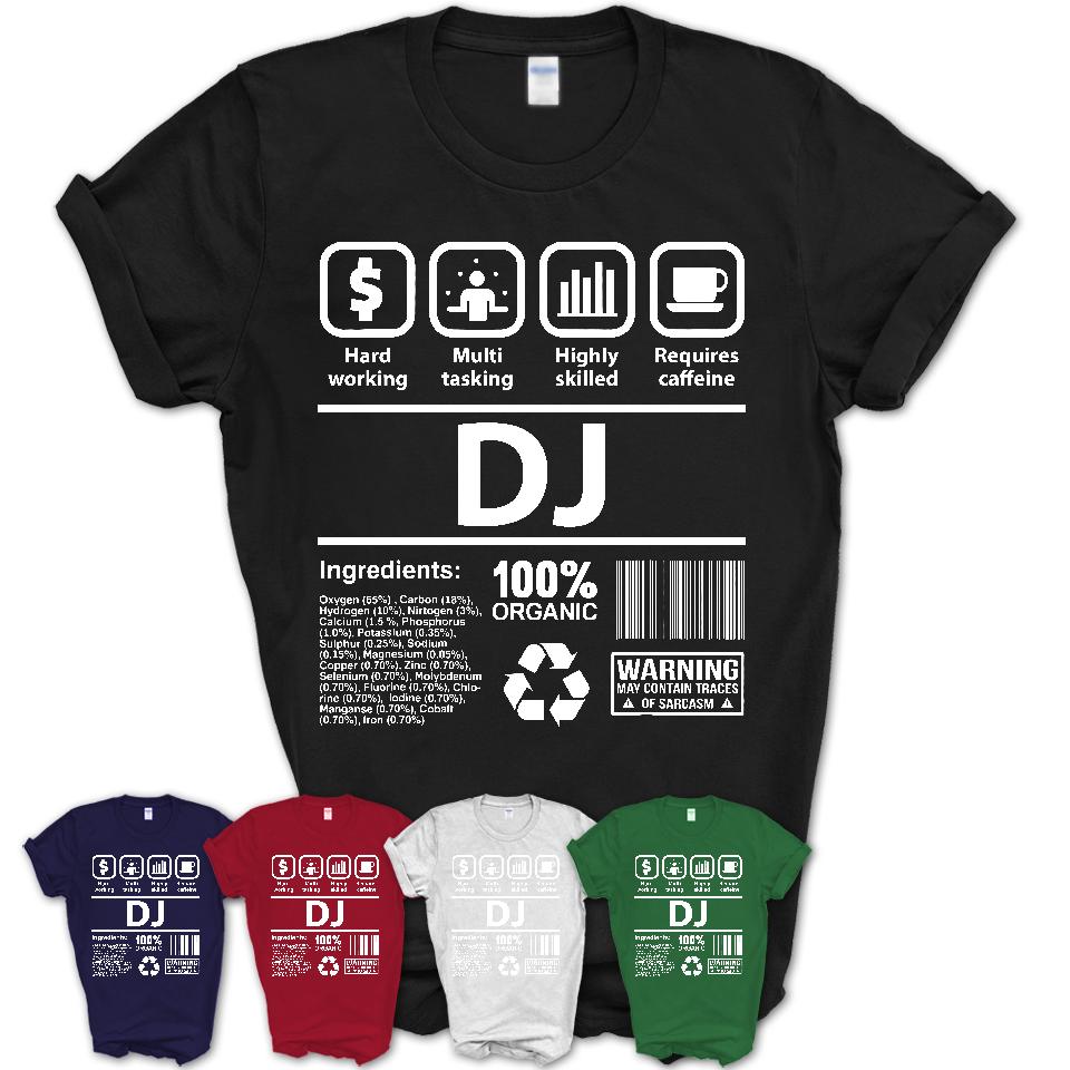 Funny Coworker Gift Idea Sarcasm DJ Uniform TShirt