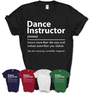 Funny Dance Instructor Definition Shirt, New Job Gift for Dance Instructor, Coworker Gift Idea