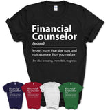 Funny Financial Counselor Definition Shirt, New Job Gift for Financial Counselor, Coworker Gift Idea