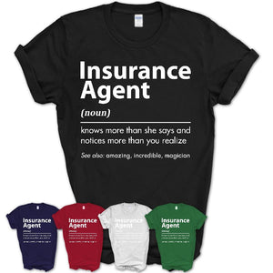 Funny Insurance Agent Definition Shirt, New Job Gift for Insurance Agent, Coworker Gift Idea