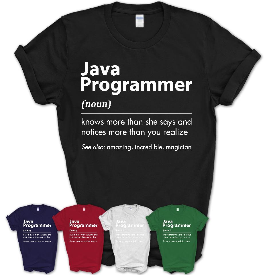Funny Java Programmer Definition Shirt, New Job Gift for Java Programmer, Coworker Gift Idea