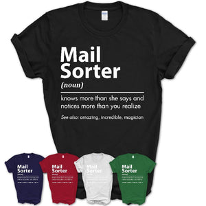 Funny Mail Sorter Definition Shirt, New Job Gift for Mail Sorter, Coworker Gift Idea