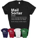 Funny Mail Sorter Definition Shirt, New Job Gift for Mail Sorter, Coworker Gift Idea