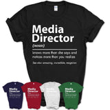 Funny Media Director Definition Shirt, New Job Gift for Media Director, Coworker Gift Idea