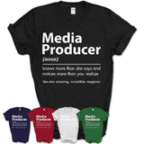 Funny Media Producer Definition Shirt, New Job Gift for Media Producer, Coworker Gift Idea