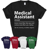 Funny Medical Assistant Definition Shirt, New Job Gift for Medical Assistant, Coworker Gift Idea