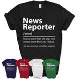 Funny News Reporter Definition Shirt, New Job Gift for News Reporter, Coworker Gift Idea