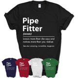 Funny Pipe Fitter Definition Shirt, New Job Gift for Pipe Fitter, Coworker Gift Idea