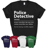 Funny Police Detective Definition Shirt, New Job Gift for Police Detective, Coworker Gift Idea