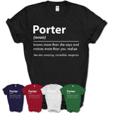 Funny Porter Definition Shirt, New Job Gift for Porter, Coworker Gift Idea