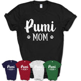 Funny Pumi Tshirt, Gift for Pumi Lovers, Pumi Mom Shirt, Dog Mama Shirt
