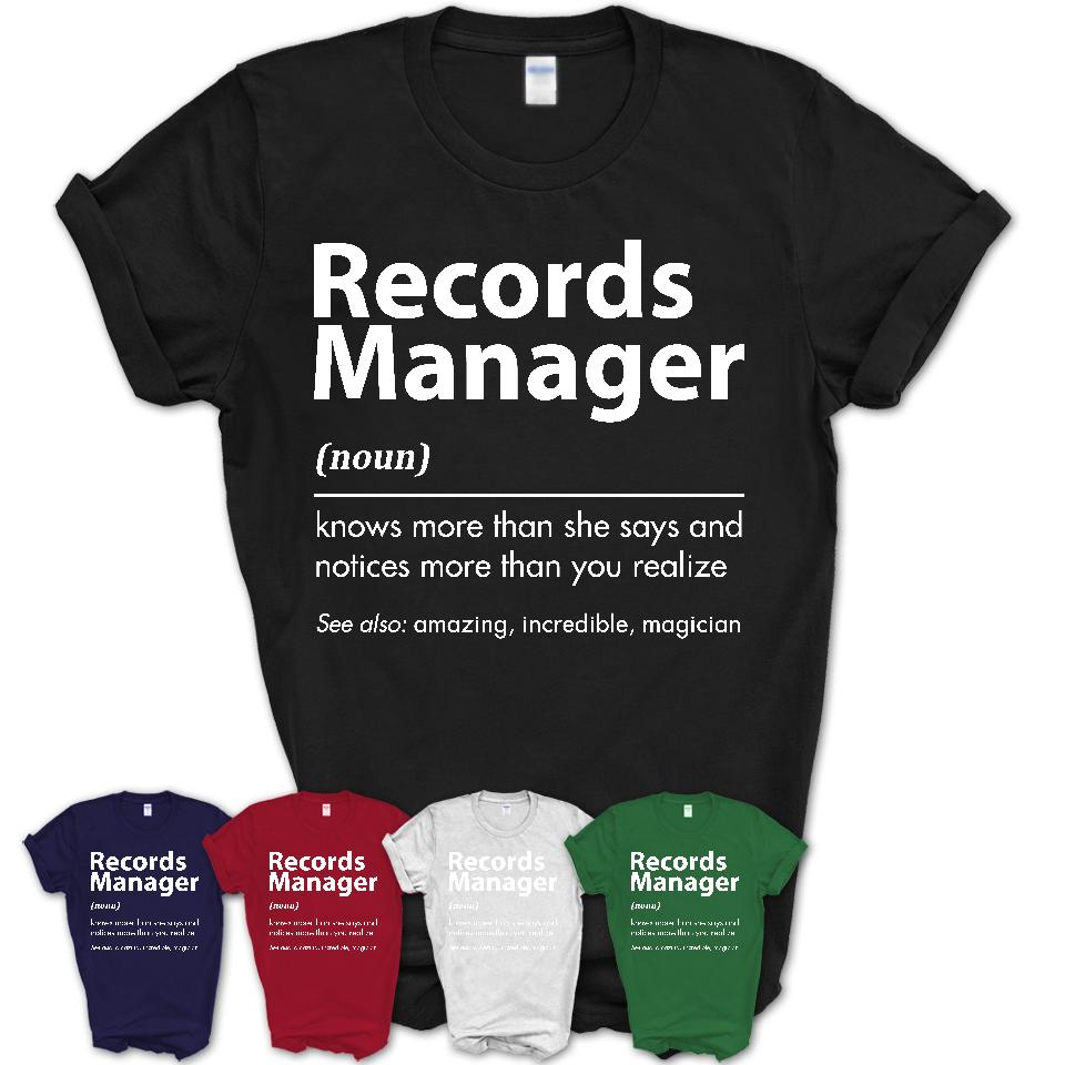 Funny Records Manager Definition Shirt, New Job Gift for Records Manager, Coworker Gift Idea