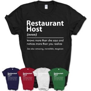 Funny Restaurant Host Definition Shirt, New Job Gift for Restaurant Host, Coworker Gift Idea