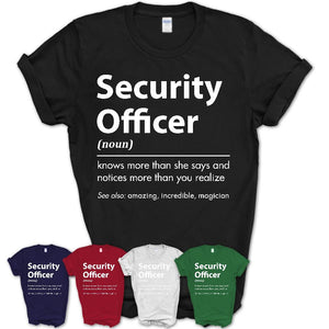 Funny Security Officer Definition Shirt, New Job Gift for Security Officer, Coworker Gift Idea