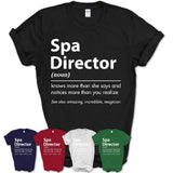 Funny Spa Director Definition Shirt, New Job Gift for Spa Director, Coworker Gift Idea