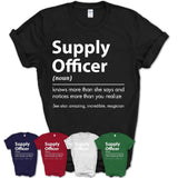 Funny Supply Officer Definition Shirt, New Job Gift for Supply Officer, Coworker Gift Idea