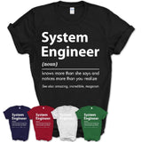 Funny System Engineer Definition Shirt, New Job Gift for System Engineer, Coworker Gift Idea