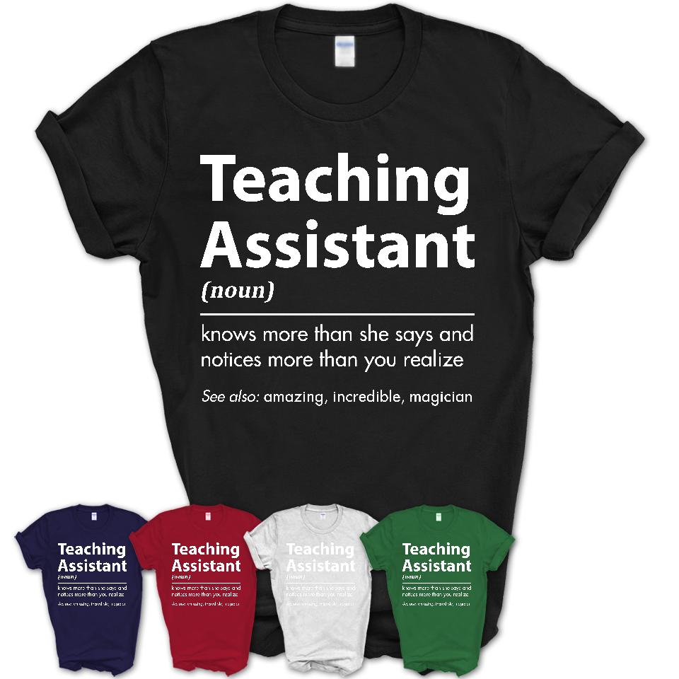 Funny Teaching Assistant Definition Shirt, New Job Gift for Teaching Assistant, Coworker Gift Idea